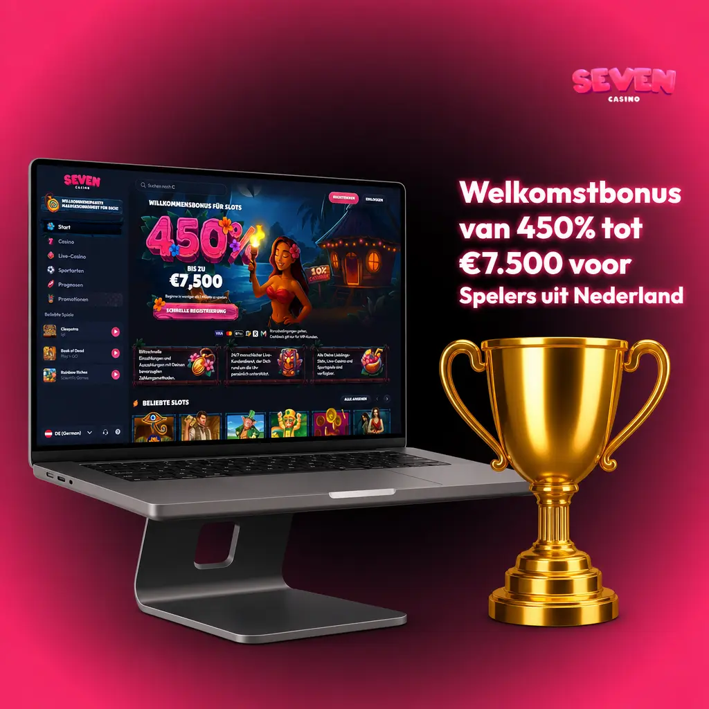Seven Casino welkomstbonus 450% tot €7.500 over vier stortingen voor nieuwe spelers uit Nederland